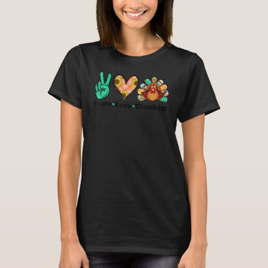 Peace Love Thankful Thanksgiving Autumn Turkey Leo T-shirt (Voorkant)