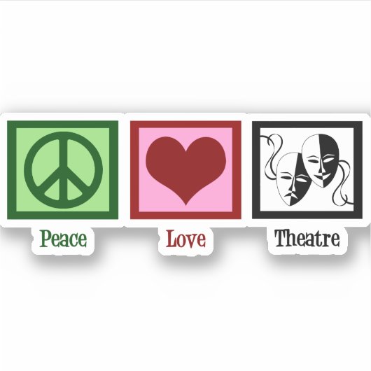 Peace Love Theater Actor Sticker (Voorkant)