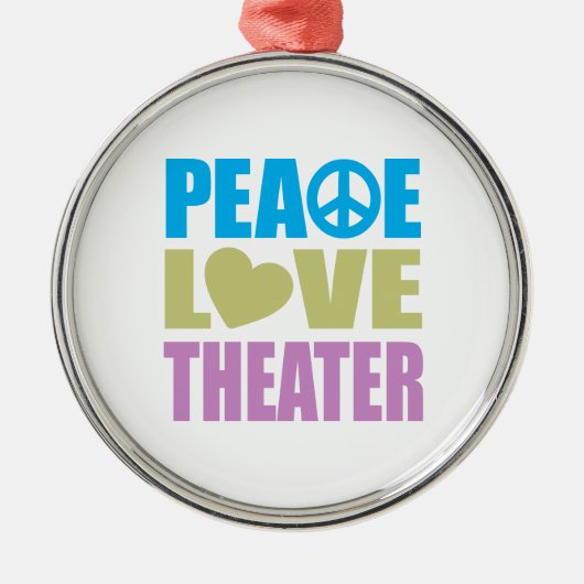 Peace Love Theater Metalen Ornament (Voorkant)