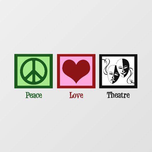 Peace Love Theater Raamsticker (Vel)