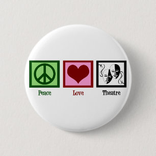 Peace Love Theater Ronde Button 5,7 Cm