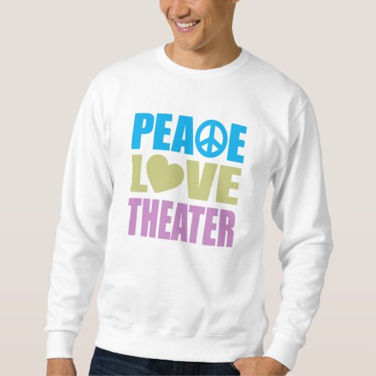 Peace Love Theater Trui (Voorkant)