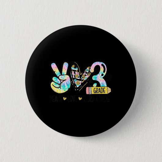 Peace Love Third Grade Fun Tie Student Teacher Ronde Button 5,7 Cm (Voorkant)