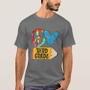 Peace Love Third Grade Funny Stropdas-Dye First Da T-shirt