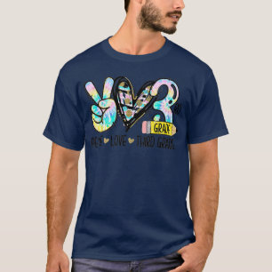 Peace Love Third Grade Funny Tie Dye Student T-shirt