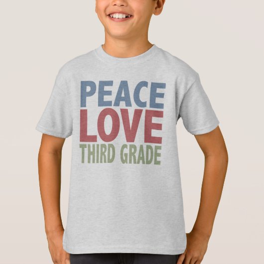 Peace Love Third Gradin T-shirt (Voorkant)