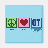 Peace Love to Occupational Therapy Magneet (Voorkant)