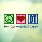 Peace Love to Occupational Therapy Raamsticker (Vel 3)