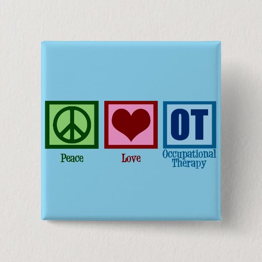 Peace Love to Occupational Therapy Vierkante Button 5,1 Cm (Voorkant)