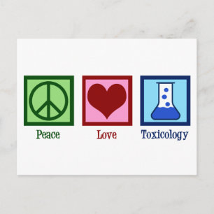 Peace Love Toxicology Cute Toxicologe Briefkaart