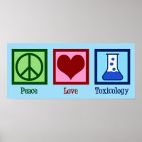 Peace Love Toxicology