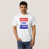 Peace Love Trump T-shirt (Voorkant volledig)