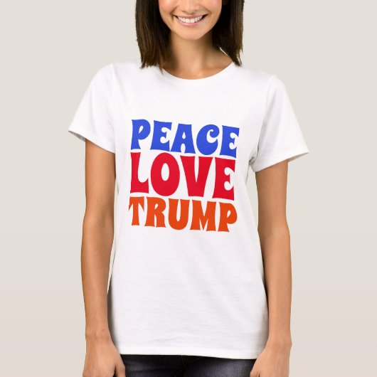 PEACE LOVE TRUMP, T-shirts (Voorkant)