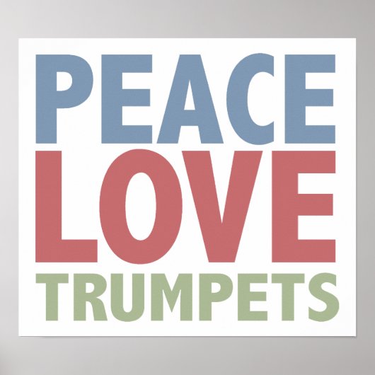 Peace Love Trumpets Poster (Voorkant)