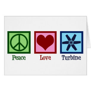 Peace Love Turbine Fan