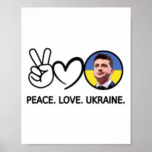 Peace Love Ukraine Volodymyr Zelensky Ukraine's Poster