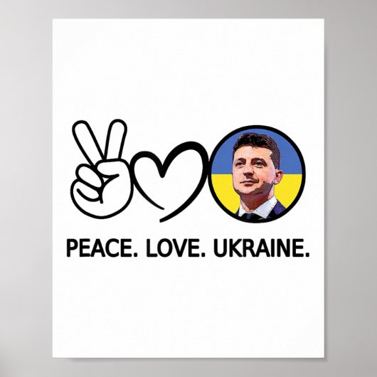 Peace Love Ukraine Volodymyr Zelensky Ukraine's Poster (Voorkant)