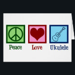 Peace Love Ukulele Card<br><div class="desc">Peace Love Ukulele. Cute ukuleles player gift met een cool vredesteken,  hart en gereedschap.</div>