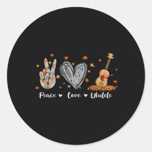 Peace Love Ukulele Hawaiian Ukelele Uke Guitar Pla Ronde Sticker