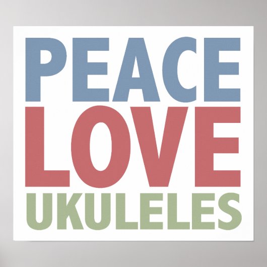Peace Love Ukuleles Poster (Voorkant)