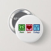 Peace Love Urology Ronde Button 5,7 Cm (Voorkant /achterkant)