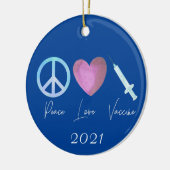 Peace Love Vaccine Covid 2021 Keramisch Ornament (Links)