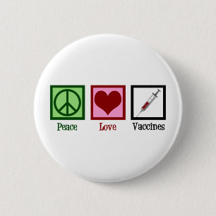 Peace Love Vaccins Ronde Button 5,7 Cm