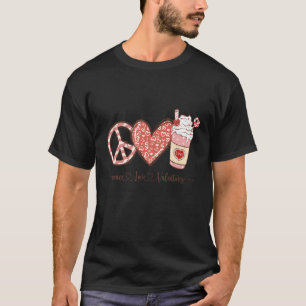Peace Love Valentijnsdag, Drink koffie voor Valen T-shirt