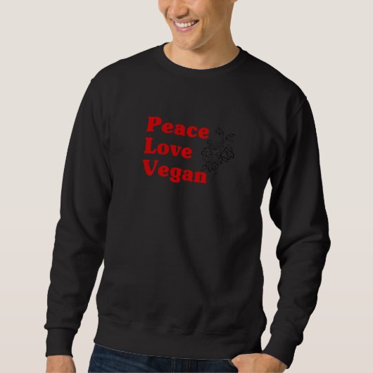 Peace Love Vegan Retro Style Quote met Roos Illu Trui (Voorkant)