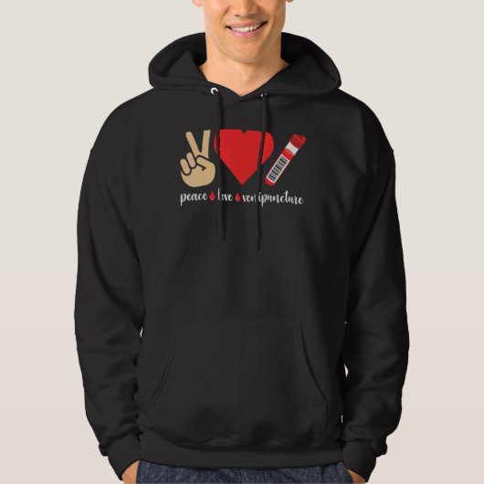Peace Love Venipuncture Blood Phlebotomist Phlebot Hoodie (Voorkant)