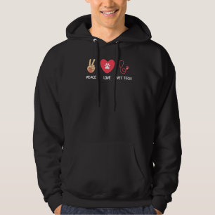 Peace Love Vet Tech Vet Tech Veterinarian Technic Hoodie