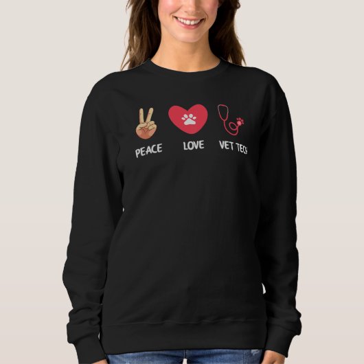 Peace Love Vet Tech Vet Tech Veterinarian Technic Trui (Voorkant)