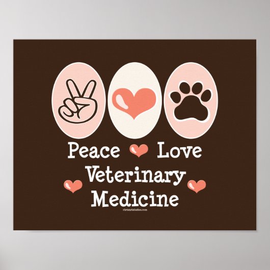 Peace Love Veterinary Medicine Poster (Voorkant)