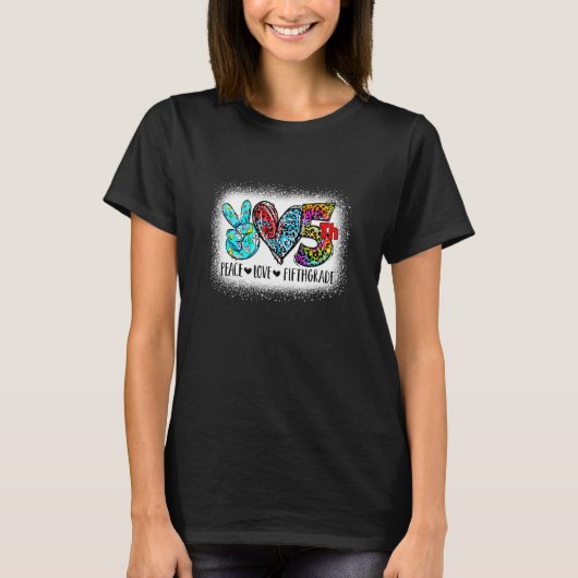 Peace Love vijfde graad Terug naar schoolteam 5e G T-shirt (Voorkant)