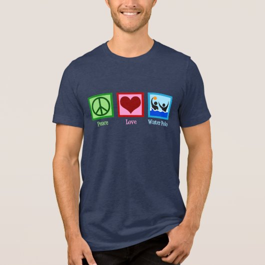 Peace Love Water Polo Tri-Blend T-shirt (Voorkant)
