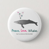 Peace, Love, Whales Button (Voorkant)