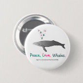 Peace, Love, Whales Button (Voorkant /achterkant)