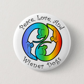 Peace, Love & Wiener Dogs Button