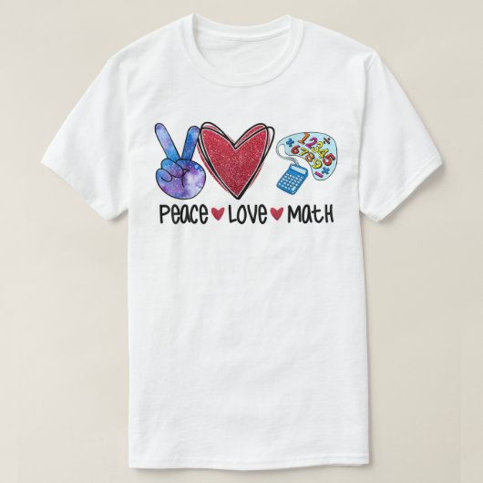 Peace Love Wiskunde Funny Teacher T-shirt (Design voorkant)