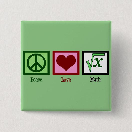 Peace Love Wiskunde Geek Vierkante Button 5,1 Cm (Voorkant)