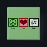 Peace Love Wiskunde Geek Vierkante Button 5,1 Cm<br><div class="desc">Een vredesteken,  hart,  en een geheel onder een vierkant wortelteken voor een wiskunde nerd. Een schattig nerd cadeau voor een mathlete.</div>
