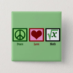 Peace Love Wiskunde Geek Vierkante Button 5,1 Cm