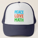 Peace Love Wiskunde Teacher Mathematics Wiskunde S Trucker Pet<br><div class="desc">This graphic idea is for math lovers. This funny graphic / quote clothing makes all math teachers happy.</div>