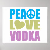 Peace Love Wodka Poster (Voorkant)