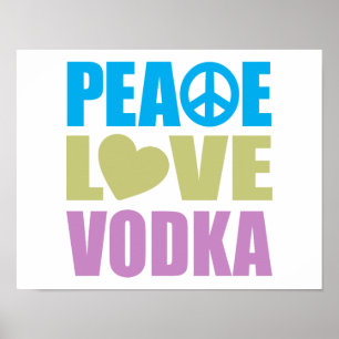 Peace Love Wodka Poster
