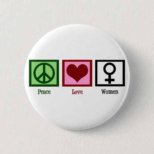 Peace Love Women Ronde Button 5,7 Cm (Voorkant)