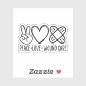 Peace Love Wound Care, Wond Care Nurse Gift Sticker (Vel)