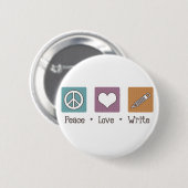 Peace Love Write Ronde Button 5,7 Cm (Voorkant /achterkant)