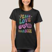 PEACE LOVE YEARBOOK Personeel lerarenschool Public T-shirt (Voorkant)