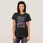 PEACE LOVE YEARBOOK Personeel lerarenschool Public T-shirt (Voorkant volledig)